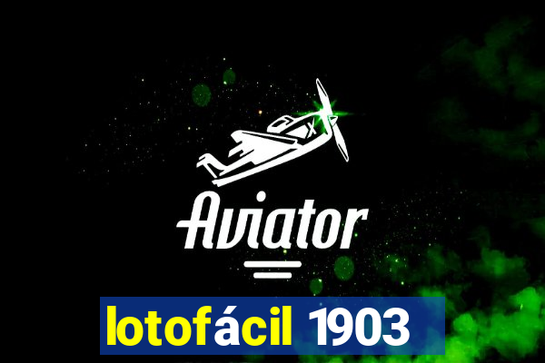 lotofácil 1903