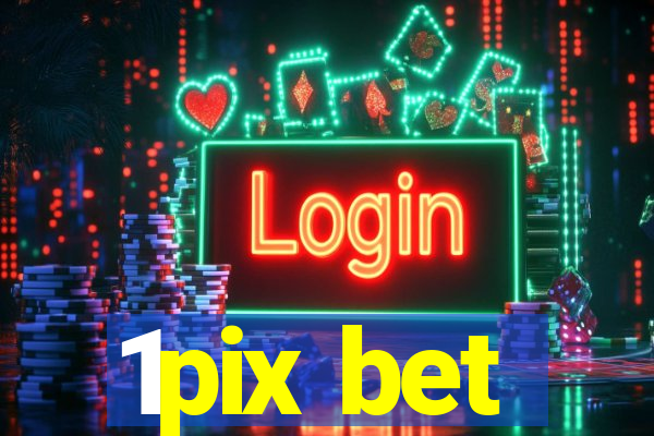 1pix bet