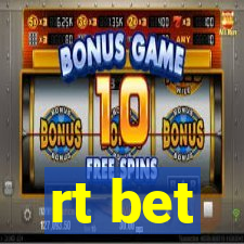 rt bet