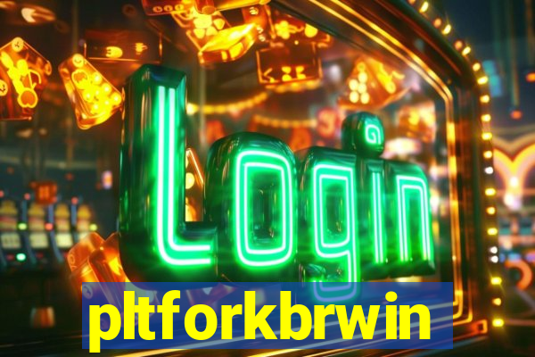 pltforkbrwin