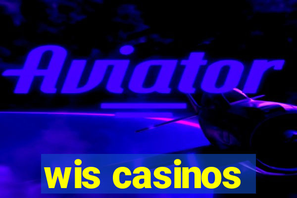 wis casinos