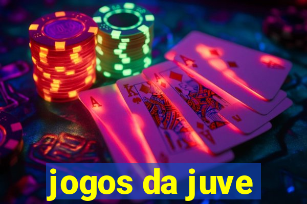 jogos da juve