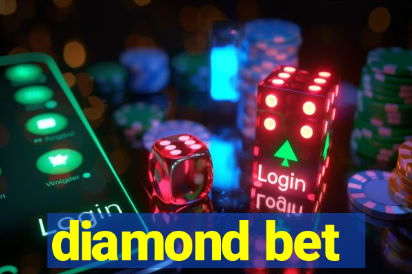 diamond bet