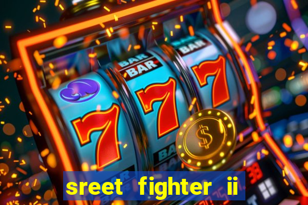 sreet fighter ii the world warrior slot