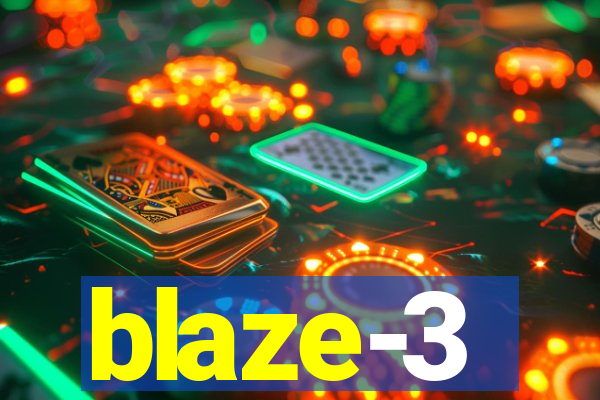 blaze-3