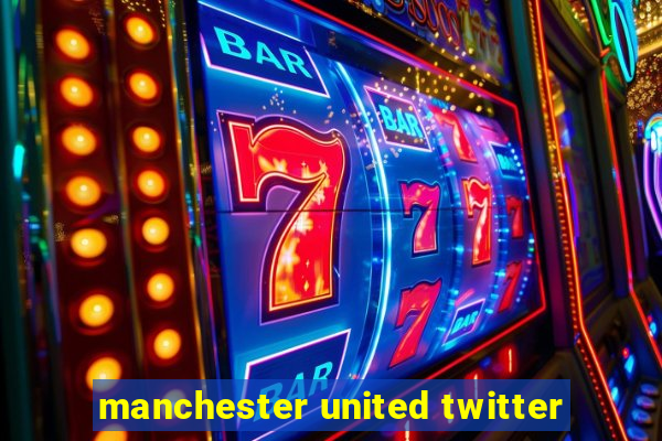 manchester united twitter