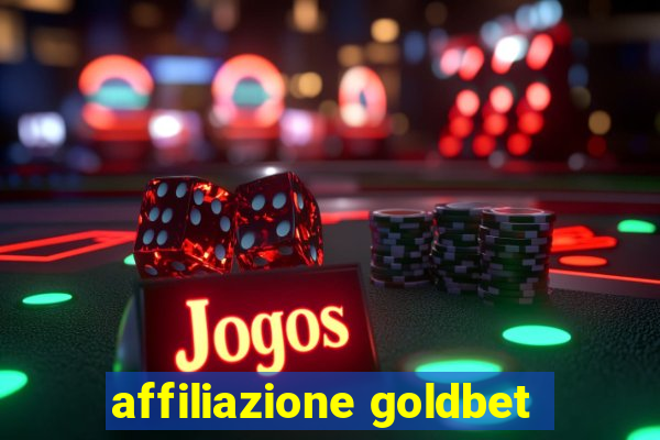 affiliazione goldbet