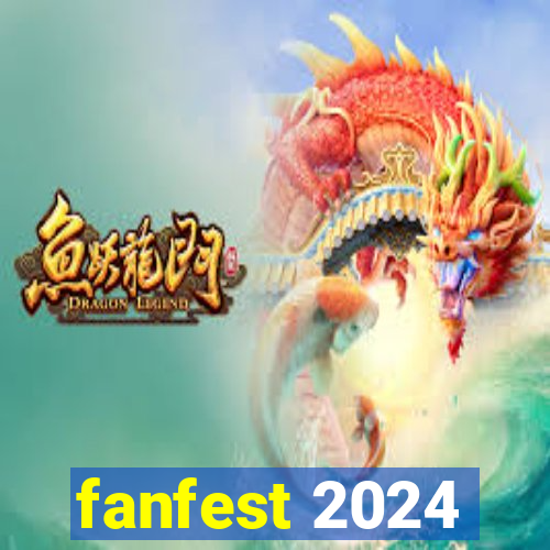 fanfest 2024