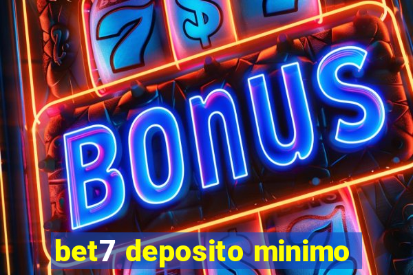 bet7 deposito minimo