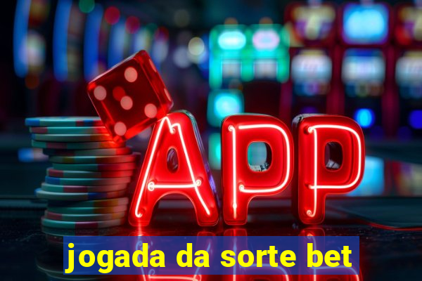 jogada da sorte bet