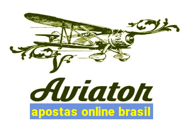 apostas online brasil