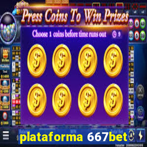 plataforma 667bet