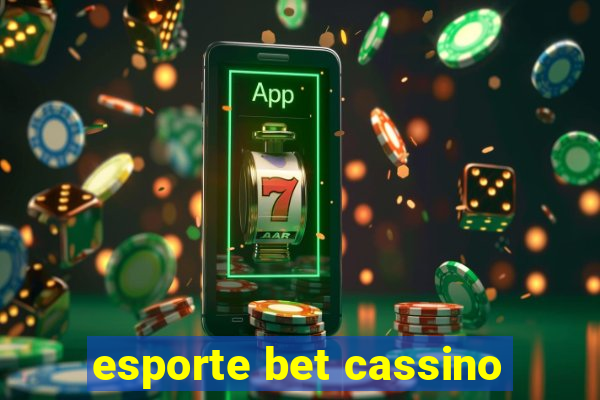 esporte bet cassino