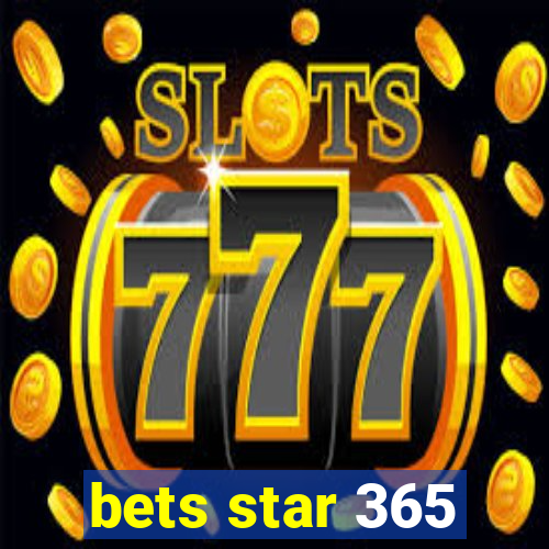 bets star 365