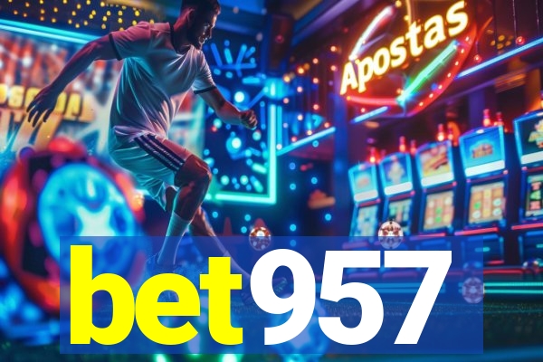 bet957