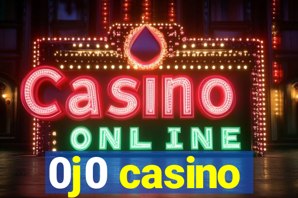 0j0 casino