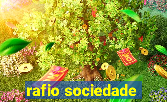 rafio sociedade