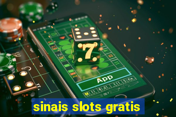 sinais slots gratis