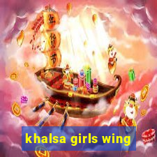 khalsa girls wing