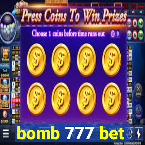 bomb 777 bet