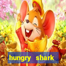 hungry shark evolution dinheiro infinito ios