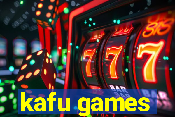 kafu games