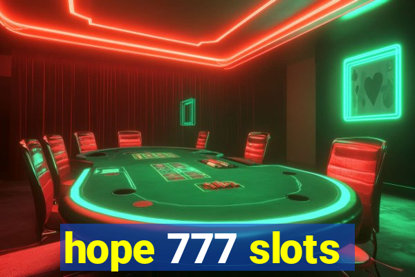 hope 777 slots