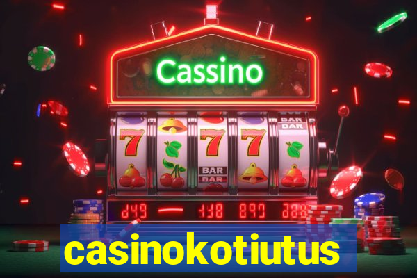 casinokotiutus