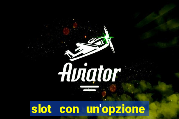 slot con un'opzione di acquisto di giochi bonus