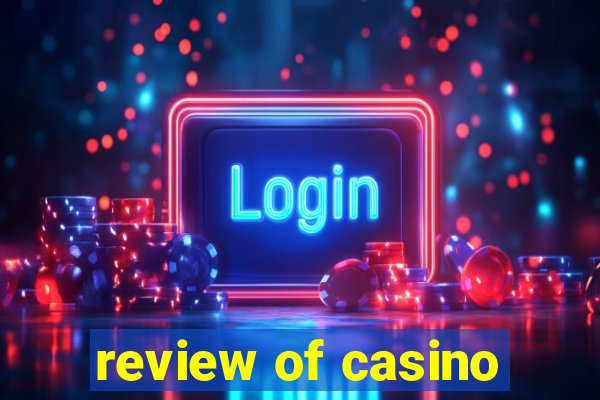 review of casino