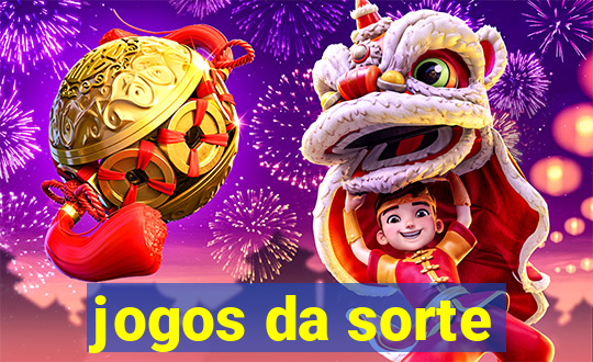 jogos da sorte