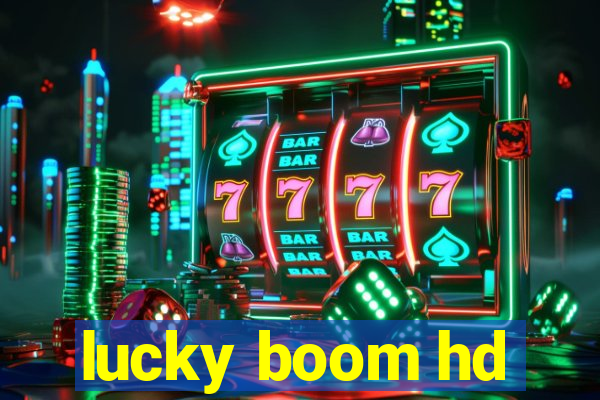 lucky boom hd