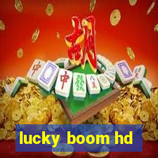 lucky boom hd