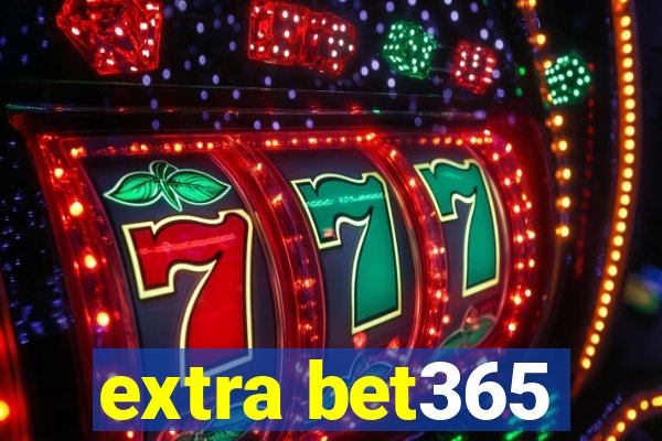 extra bet365