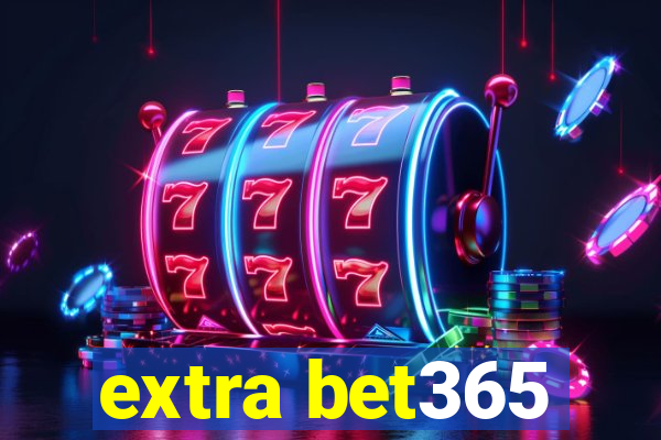 extra bet365