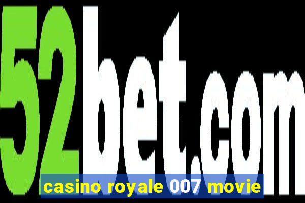 casino royale 007 movie