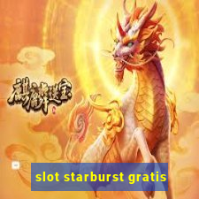 slot starburst gratis