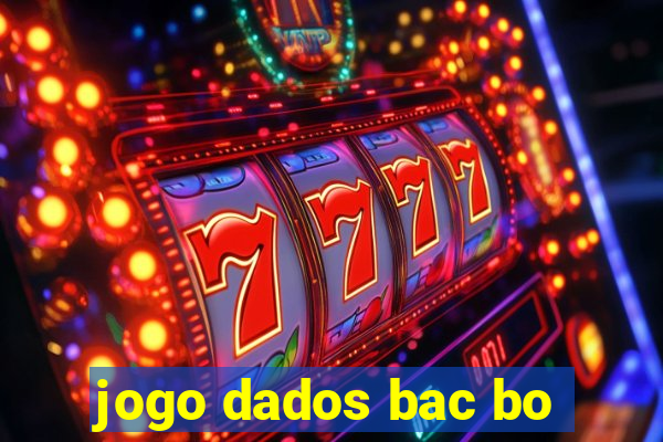 jogo dados bac bo