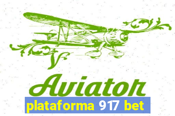 plataforma 917 bet