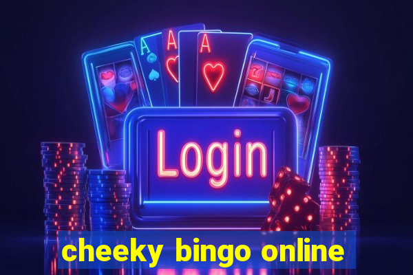 cheeky bingo online