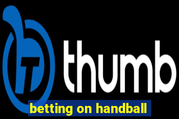 betting on handball