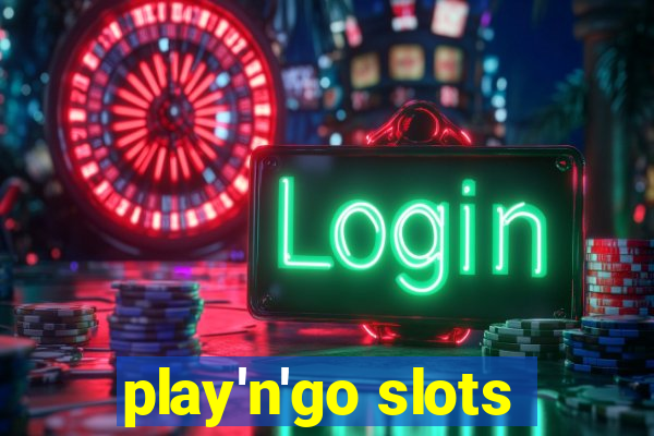 play'n'go slots