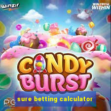 sure betting calculator