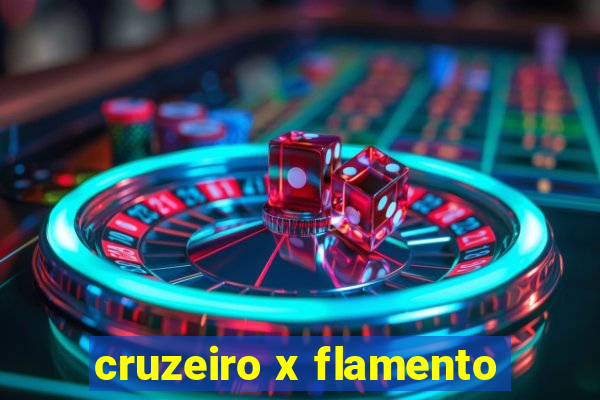 cruzeiro x flamento