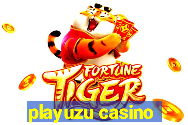 playuzu casino