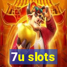 7u slots