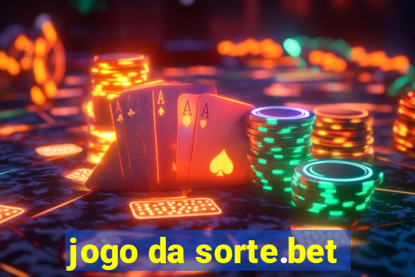 jogo da sorte.bet