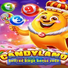 betfred bingo bonus code