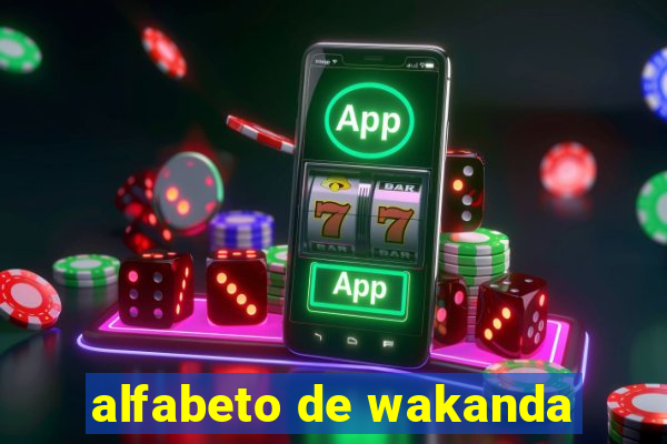 alfabeto de wakanda