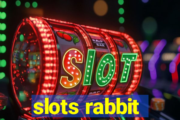 slots rabbit